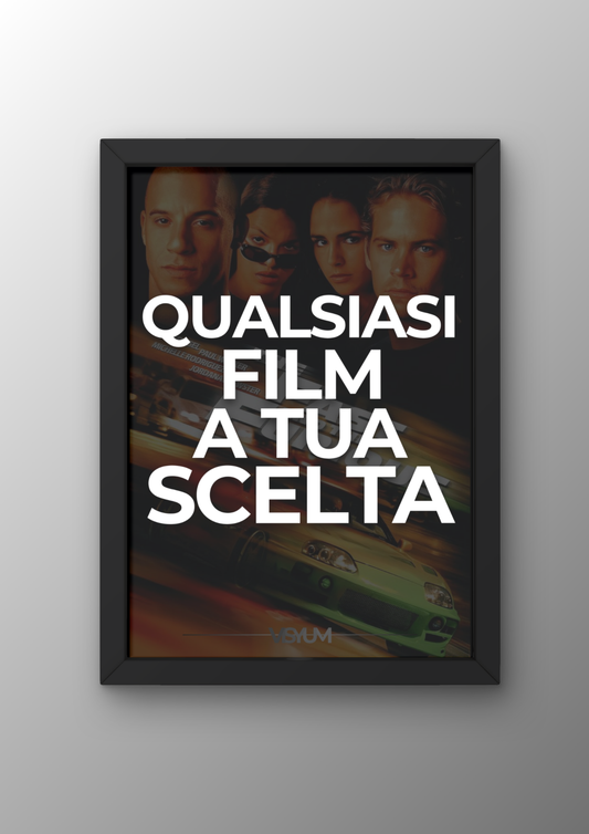 Qualsiasi film a tua scelta